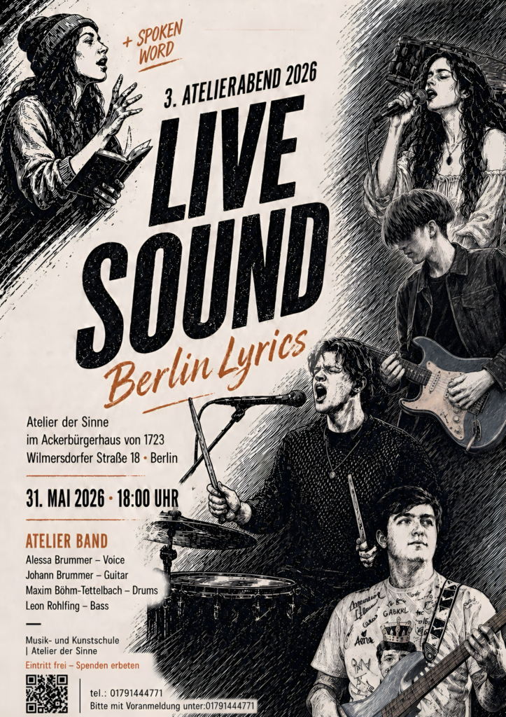 Poster zum 3. Atelierabend im Atelier der Sinne im Alten Ackerbürgerhaus von 1723 in Berlin-Charlottenburg mit Live-Musik, Smoken Word in Bandillustration in Schwarz-Weiss
